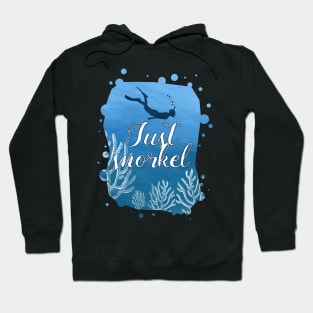 Snorkel Shirt Just Snorkel Hoodie